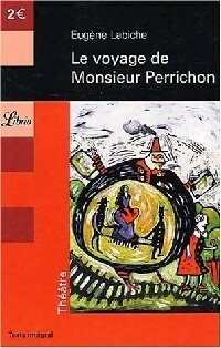 Le Voyage de Monsieur Perrichon by Eugène Labiche