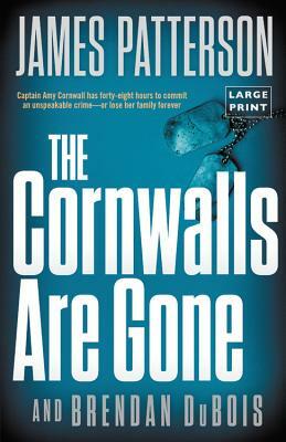 The Cornwalls Are Gone by James Patterson