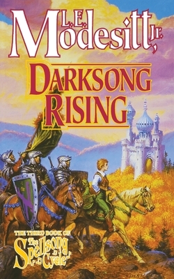 Darksong Rising: The Third Book of the Spellsong Cycle by L.E. Modesitt Jr.