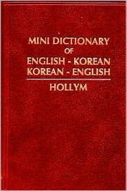 Mini Dictionary of English-Korean, Korean-English: Romanized by B.J. Jones