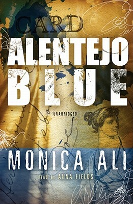 Alentejo Blue by Monica Ali