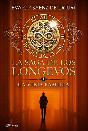 La vieja familia by Eva García Sáenz de Urturi