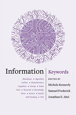 Information: Keywords by Samuel Frederick, Michele Kennerly, Jonathan E. Abel