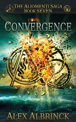 Convergence (The Aliomenti Saga - Book 7) by Alex Albrinck