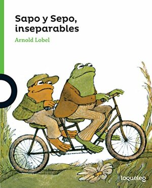 Sapo y sepo, inseparables by Arnold Lobel