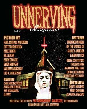 Unnerving Magazine: Issue #3 by Mike Thorn, Betty Rocksteady, Leo X. Robertson