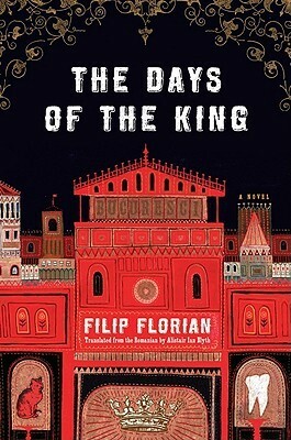 The Days of the King by Alistair Ian Blyth, Filip Florian
