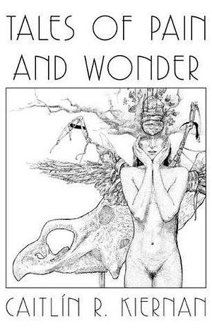 Tales of Pain & Wonder by Douglas E. Winter, Richard Kirk