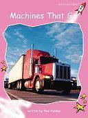 Machines That Go by Pam Holden