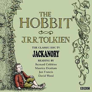 The Hobbit: Abridged (The Classic BBC TV Jackanory Reading) by J.R.R. Tolkien