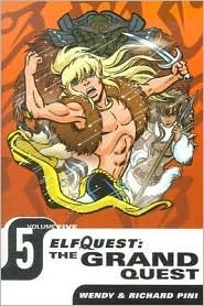 ElfQuest: The Grand Quest Volume 5 by Richard Pini, Wendy Pini