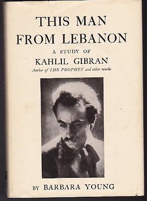 This Man from Lebanon by Barbara Young