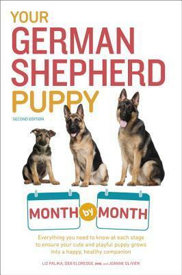 Your German Shepherd Puppy Month by Month, 2nd Edition by Terry Albert