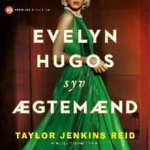 Evelyn Hugos syv ægtemænd by Taylor Jenkins Reid