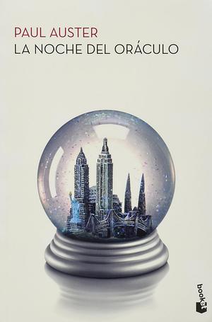 La noche del oráculo by Paul Auster