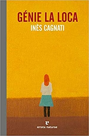 Génie la loca by Inès Cagnati
