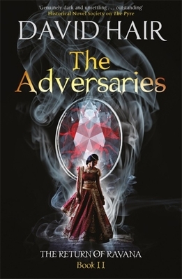 The Adversaries: The Return of Ravana Book 2 by David Hair