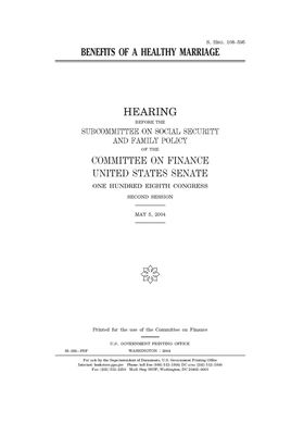Benefits of a healthy marriage by Committee on Finance (senate), United States Senate, United States Congress