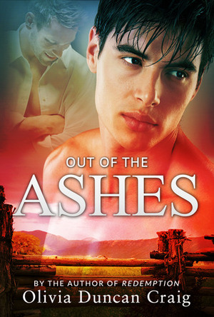 Out of the Ashes by Olivia Duncan Craig