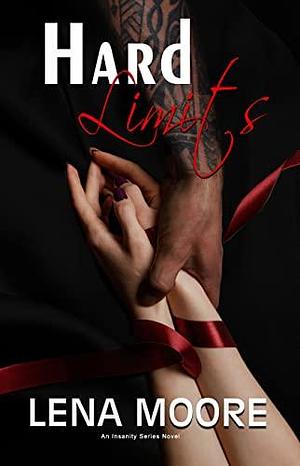 Hard Limits by Lena Moore, Lena Moore