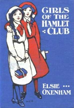 Girls of the Hamlet Club by Harold C. Earnshaw, Elsie J. Oxenham
