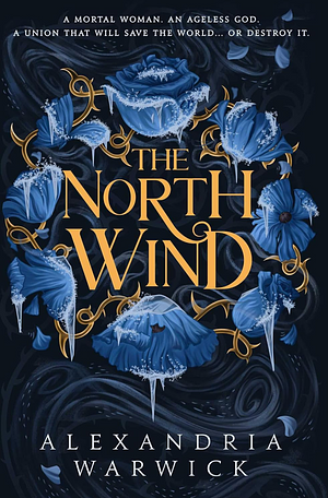 The North Wind  by Alexandria Warwick