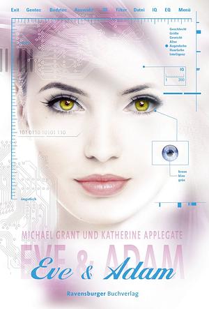 Eve & Adam by Katherine Applegate, Michael Grant