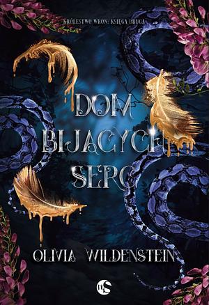 Dom bijących serc by Olivia Wildenstein