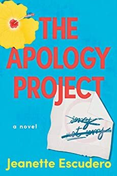 The Apology Project by Jeanette Escudero