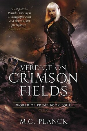 Verdict on Crimson Fields by M.C. Planck