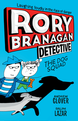 The Dog Squad by Andrew Clover