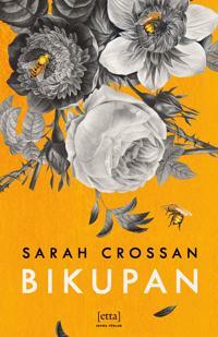 Bikupan by Sarah Crossan