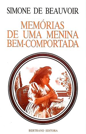 Memórias de uma Menina Bem-Comportada by Simone de Beauvoir