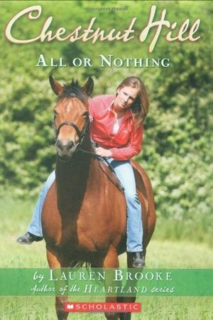 All or Nothing by Lauren Brooke