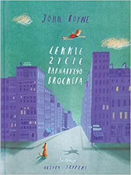 Lekkie życie Barnaby'ego Brocketa by John Boyne