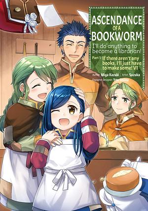 Ascendance of a Bookworm (Manga) Volume 6 by Quof, Miya Kazuki