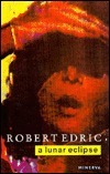 A Lunar Eclipse by Robert Edric