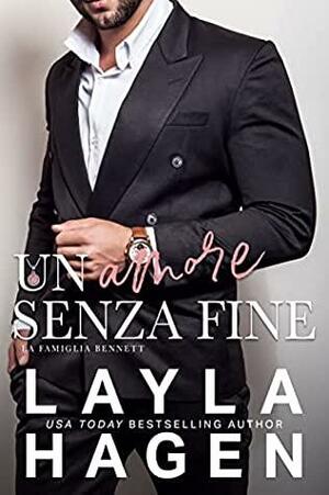 Un amore senza fine by Layla Hagen