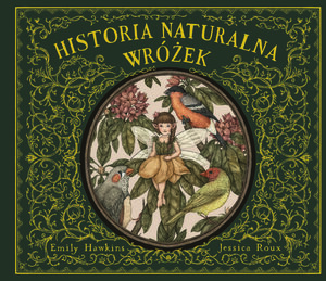 Historia naturalna wróżek by Emily Hawkins