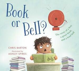 Book or Bell? by Chris Barton, Ashley Spires
