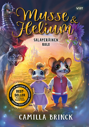 Musse & Helium: Salaperäinen kolo by Camilla Brinck