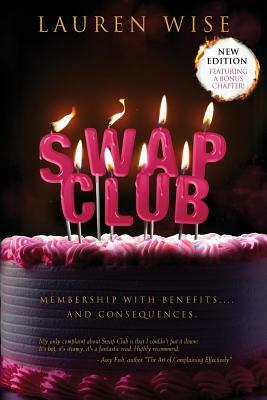 Swap Club: New Edition with Bonus Chapter by Lauren Wise