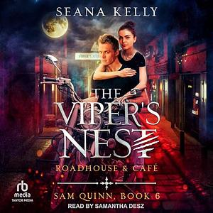 The Viper's Nest Roadhouse &amp; Café by Seana Kelly