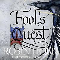 Fool's Quest by Robin Hobb