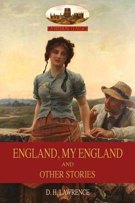 ENGLAND, MY ENGLAND And Other Stories: Revised 2nd. ed. (Aziloth Books) by D.H. Lawrence