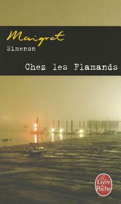 Chez Les Flamands by Georges Simenon