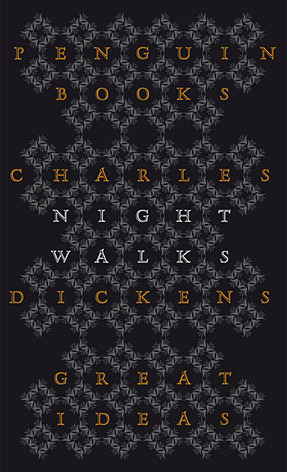 Night Walks by Charles Dickens