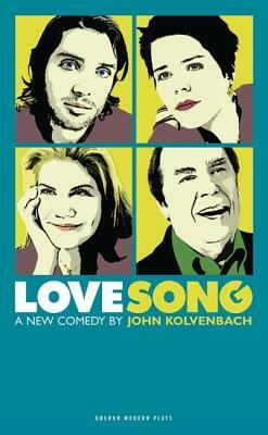 Love Song by John Kolvenbach