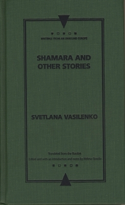 Shamara and Other Stories by Svetlana Vasilenko