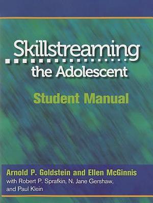 Skillstreaming the Elementary School Child: New Strategies and Perspectives for Teaching Prosocial Skills by Arnold P. Goldstein, Ellen McGinnis